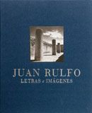 Juan Rulfo. Letras e imágenes