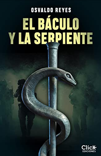 El báculo y la serpiente