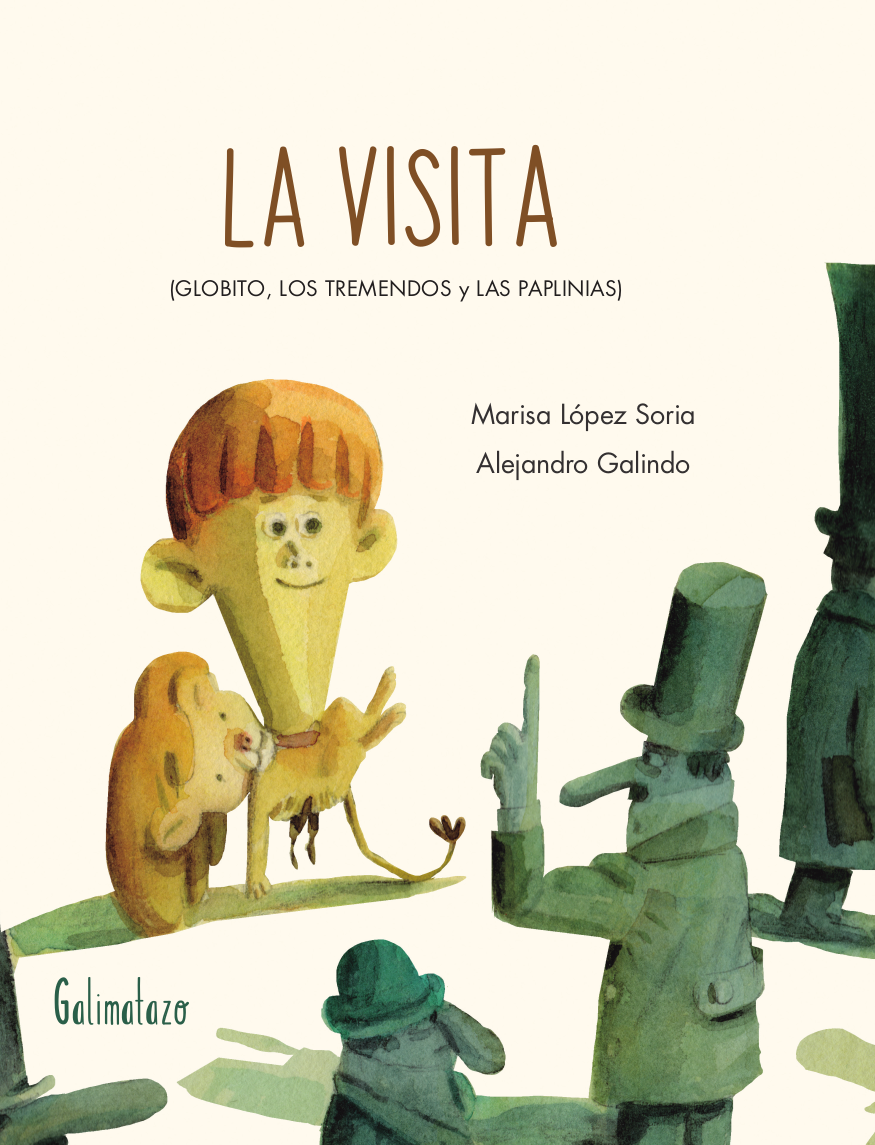 La visita (GLOBITO, LOS TREMENDOS y LAS PAPLINIAS)